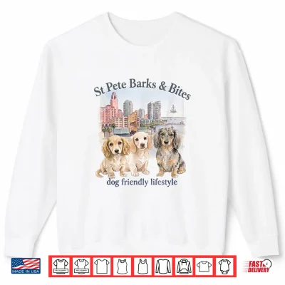 Sweatshirt St Pete Barks Bites Dachshunds Shirt