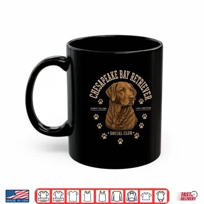 Mug Chesapeake Bay Retriever Social Club Loyal Breed Protector Shirt