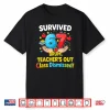 Survived 67 Bruh Teacher’S Out Class Dismissed Last Day Meme Shirt