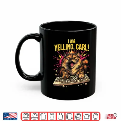 Mug I Am Yelling Carl Funny Donut Cat Meme Viral Humor Quote Shirt