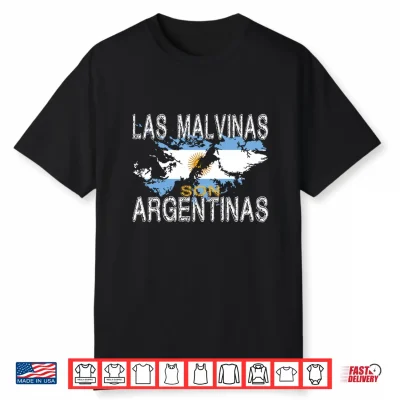 Las Malvinas Son Argentinas For Argentinian Islas Malvinas Shirt