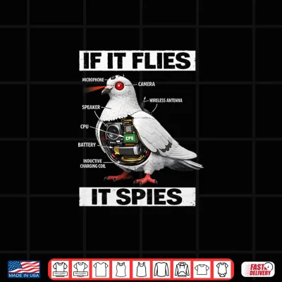 Design If It Flies It Spies Bird Lover Shirt