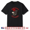 Remember And Honor Memorial Day Poppy Flower Military Boots Shirt