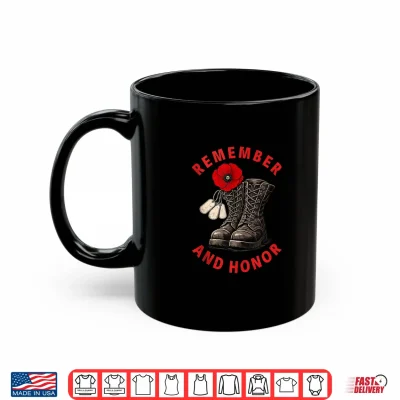 Mug Remember and Honor Memorial Day Poppy Flower Military Boots Shirt