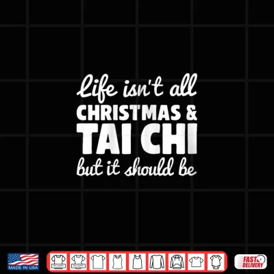 Design Christmas and Tai Chi Shirt
