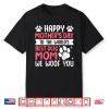 Happy Mother’S Day To The World Best Dog Mom Mother’S Day Shirt