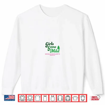 Sweatshirt Girls Gone Mild Michelles Bachelorette Shirt