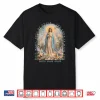 Hail Mary Full Of Grace The Lord Is With You Christian Art Shirt