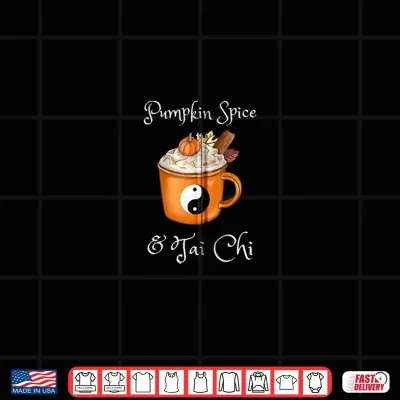 Design Tai Chi and Pumpkin Spice Fall Autumn Halloween Meditation Shirt