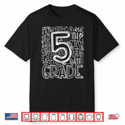 Fifth Grade Typography Team Fifth Grade Teacher Back To School Shirt