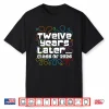 Funny Class Of 2026 Senior Twelve Years Later Back To School Shirt