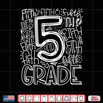 Design Fifth Grade Typography Team Fifth Grade Teacher Back To School Shirt