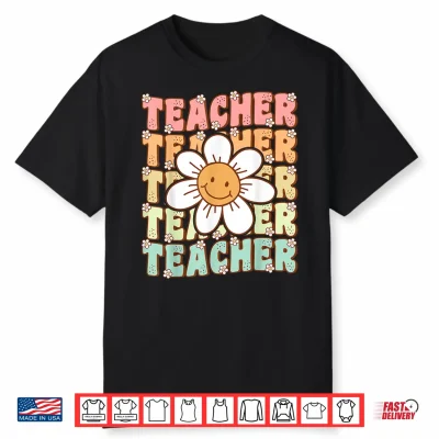 Groovy Teacher Cute Daisy Flower Retro Back To School Shirt