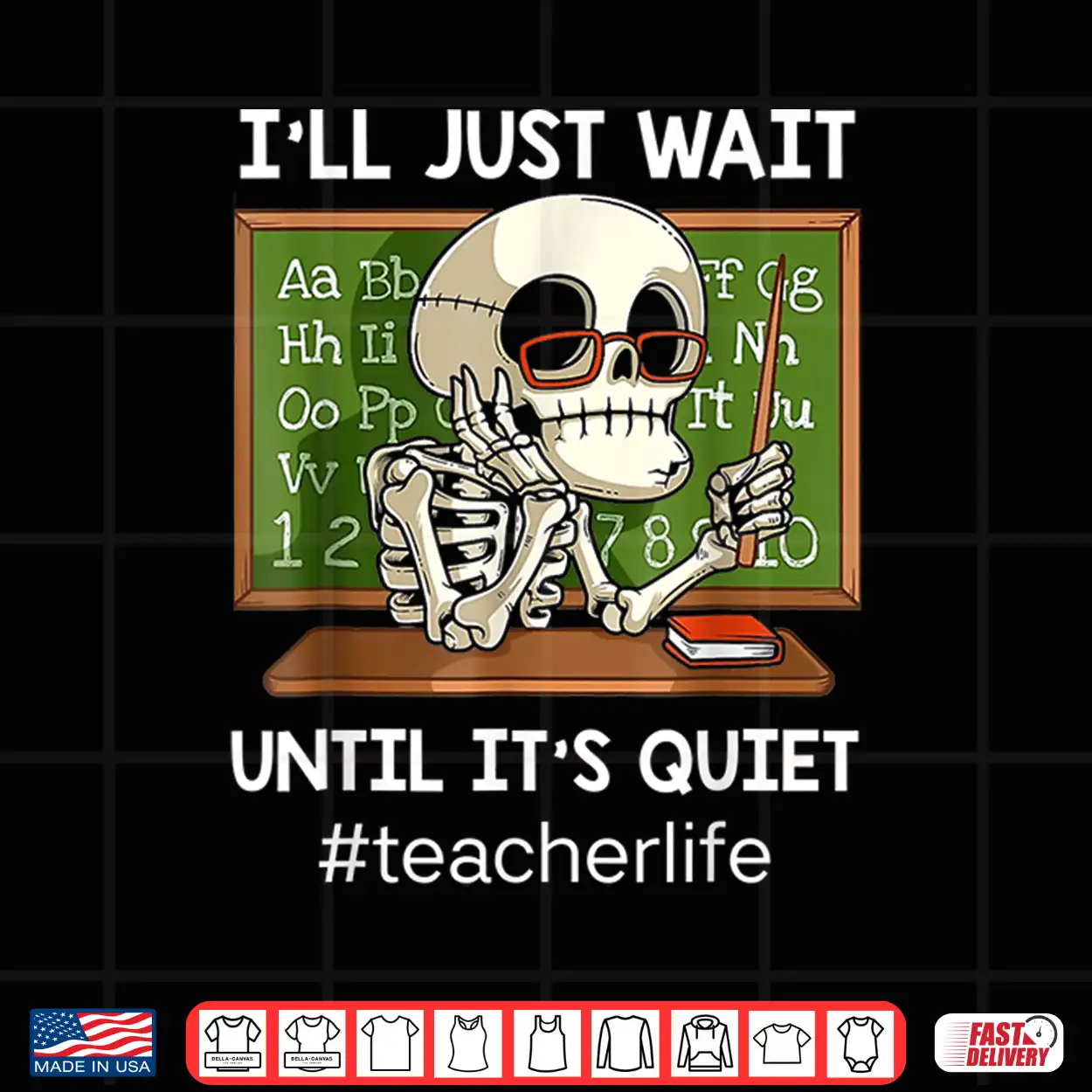 Ill Just Wait Until Its Quiet Funny Sarcastic Teacher Shirt Ill Just Wait Until Its Quiet Funny Sarcastic Teacher Shirt