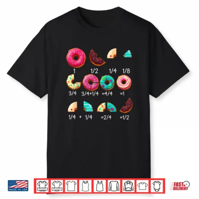 Math Donut Fraction Back To School Teacher Gifts Shirt