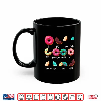 Mug Math Donut Fraction Back To School Teacher Gifts Shirt
