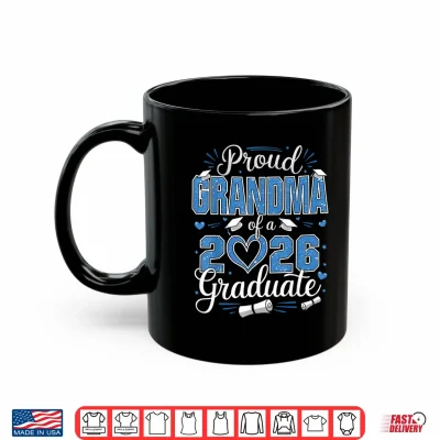 Mug Proud Relative Of A Class Of 2026 Graduate 2026 Senior Relative Shirt