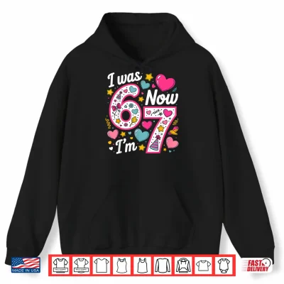 Hoodie Seven Year Old Birthday Six Now Seven Funny Birthday Shirt