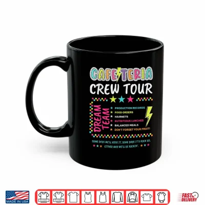 Mug Cafeteria Crew Tour Lunch Lady Dream Team Back To School Shirt