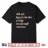 Esl Teacher Esol Student Cute Retro Back To School First Day Shirt