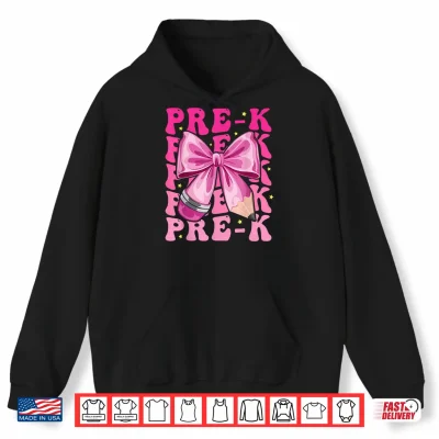 Hoodie First Day Of Pre K Girls Coquette Bow Back To School PreK Shirt