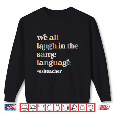 Sweatshirt ESL Teacher ESOL Student Cute Retro Back To School First Day Shirt