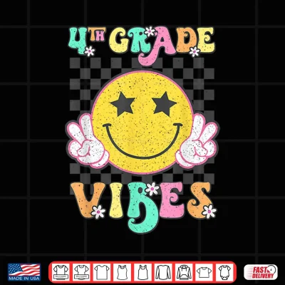 Design Girls 4th Grade Vibes Smile Face Back to School Fourth grade Shirt