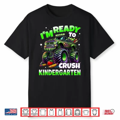 I’M Ready To Crush Kindergarten Monster Truck Boys Shirt