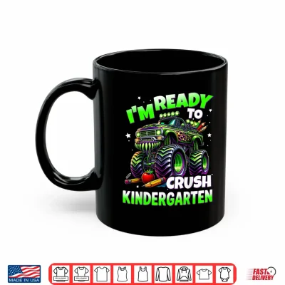 Mug Im Ready To Crush Kindergarten Monster Truck Boys Shirt