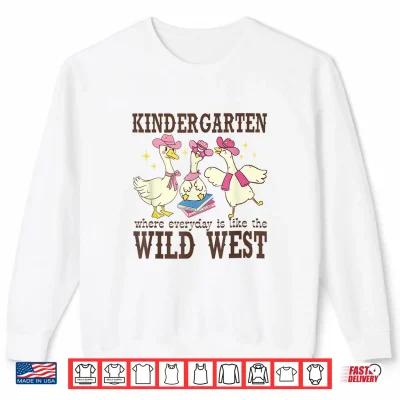 Sweatshirt Kindergarten Wild West Goose Cowboy Goose Back To School Shirt