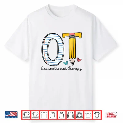 Pediatric Occupational Therapy Paper Pencil Back To School Shirt