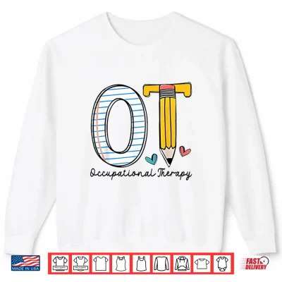 Sweatshirt Pediatric Occupational Therapy Paper Pencil Back to School Shirt