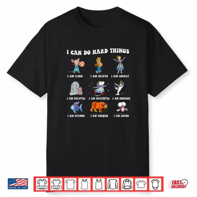 Read Book Characters I Can Do Hard Things Back To School Shirt