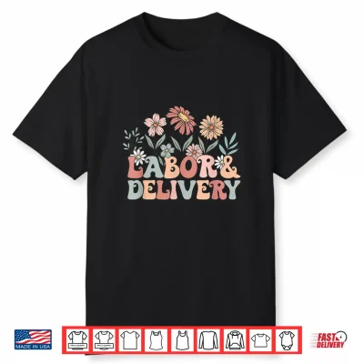 Retro Wildflowers Labor And Delivery Nurse Back To School Shirt