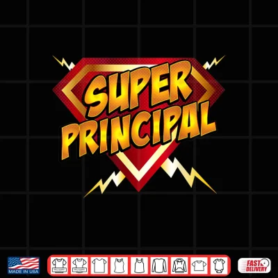 Design Super Principal Educational Superhero Shirt