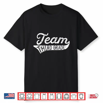 Team Third Grade Tshirt Student Teacher Back To School Tee
