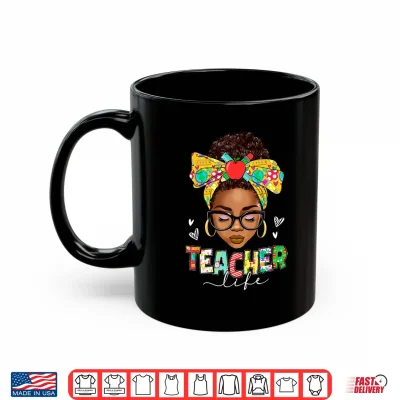 Mug Teacher Life Messy Bun Afro African American Back To School Shirt