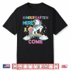 Unicorn Kindergarten Here I Come School Kindergarten Girl Shirt