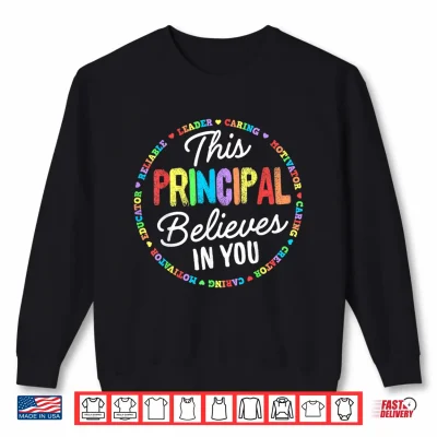 Sweatshirt This Principal Believes In You Kindness Kind Growth Mindset Shirt