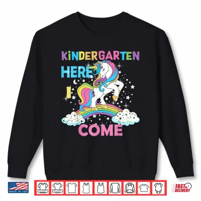 Sweatshirt Unicorn Kindergarten Here I come School Kindergarten Girl Shirt