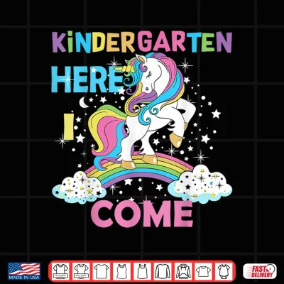 Design Unicorn Kindergarten Here I come School Kindergarten Girl Shirt