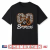 Go Cheer Broncos School Spirit Fan Team Back To School Shirt