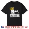 Kids King Of Kindergarten Happy First Day Of School Boys Shirt