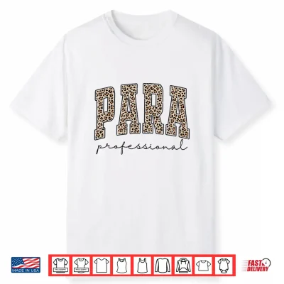 Leopard Paraprofessional Back To School Para Squad Teacher Shirt