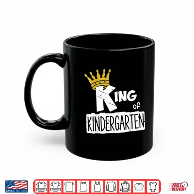 Mug Kids King of Kindergarten Happy First Day of School Boys Shirt