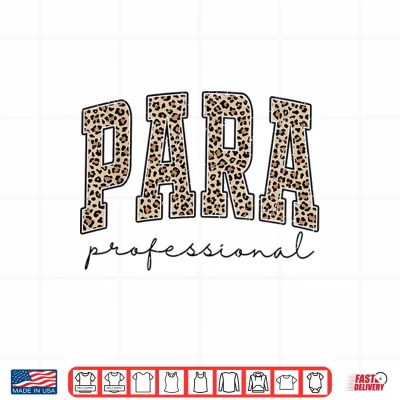 Design Leopard Paraprofessional Back To School Para Squad Teacher Shirt
