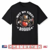 Not My First Rodeo Back To School Teacher Shirt