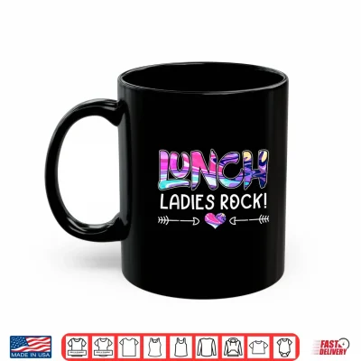 Mug Lunch Ladies Rock Lunch Lady Squad Back To School Shirt