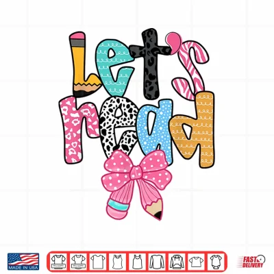 Design Lets Read Reading Teacher Back to School Literacy Pencil Bow Shirt