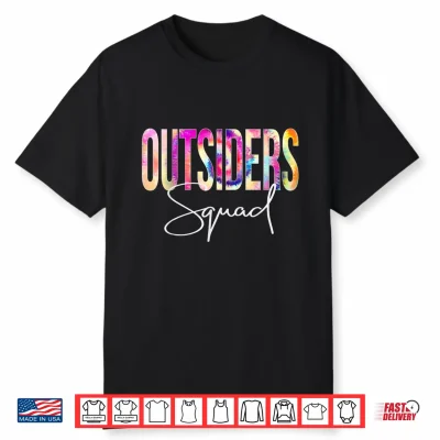 Outsiders Squad Tie Dye Back To School Women Appreciation Shirt
